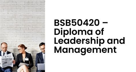 Bsb Diploma Of Leadership And Management Transformational