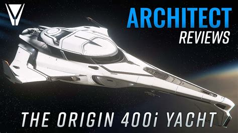 An Architect Reviews The 400i Yacht Star Citizen YouTube