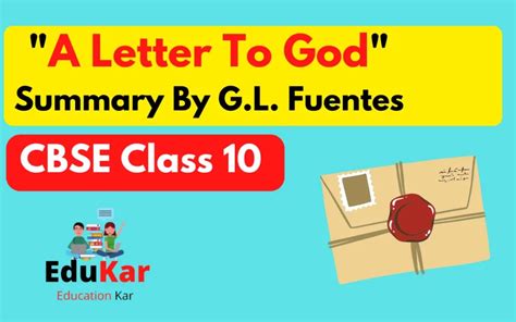 A Letter To God Summary Cbse Class 10 By G L Fuentes Edukar India