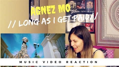 Agnez Mo Long As I Get Paid Reaction Youtube