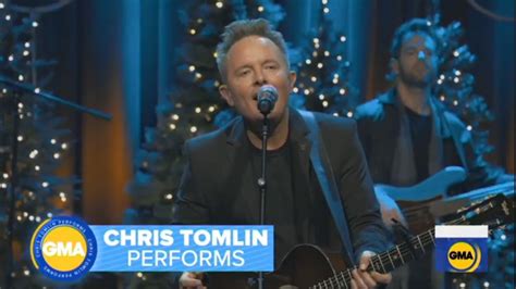 Chris Tomlin Christmas Day Live On Gma Youtube