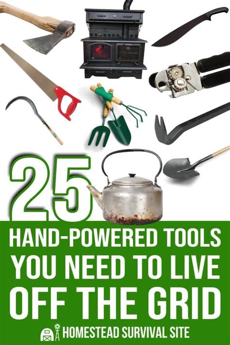 25 Hand Powered Tools You Need To Live Off The Grid Video Video In