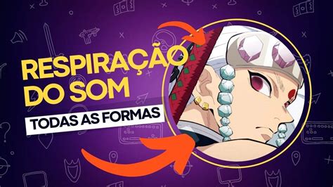 Respiração do Som todas as 3 formas em Demon Slayer