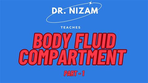 Body Fluid Compartment Part 1 Of 2 Youtube