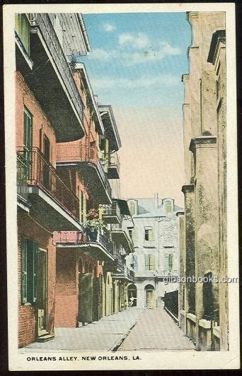 Postcard Of Orleans Alley New Orleans Louisiana Louisiana Postcard