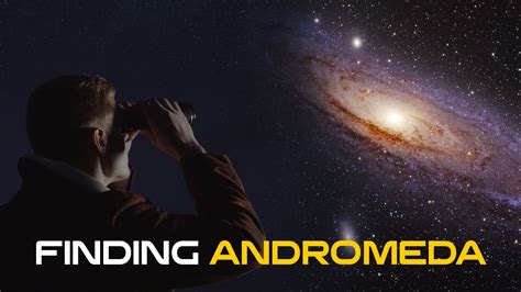 How To Find Andromeda In The Night Sky Youtube