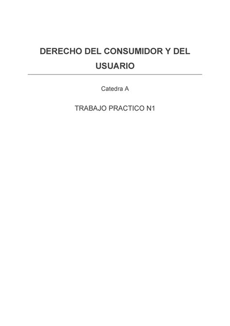 Derecho Del Consumidor Y Del Usuario Tp Derecho Del Consumidor Y