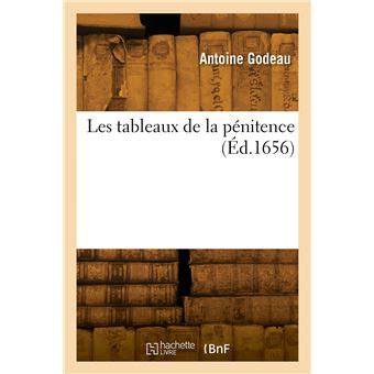 Les tableaux de la pénitence broché ANTOINE GODEAU Achat Livre fnac