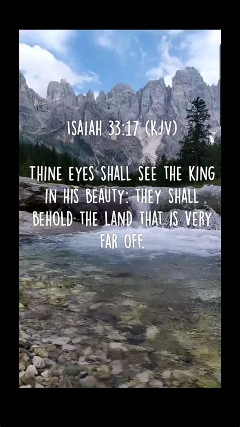 Isaiah 3317 Kjv Thine Eyes Shall See The King In His Beauty They