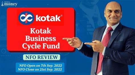 Kotak Business Cycle Fund Nfo Review Why Invest In Kotak Business