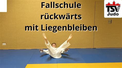 Judo Fallschule R Ckw Rts Mit Liegenbleiben Youtube