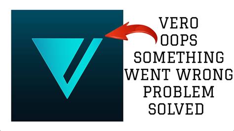 How To Solve Vero App Oops Something Went Wrong Please Try Again Later