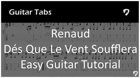 Renaud Dés Que Le Vent Soufflera Easy Guitar Tab YouTube