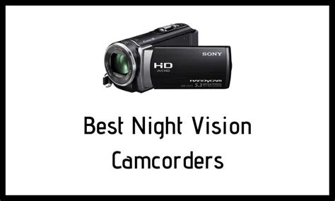 5 Best Night Vision Camcorders For Ghost Hunting [updated 2019]