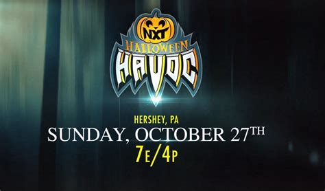 The Updated WWE NXT Halloween Havoc Card 10 27 2024 3 Matches Confirmed