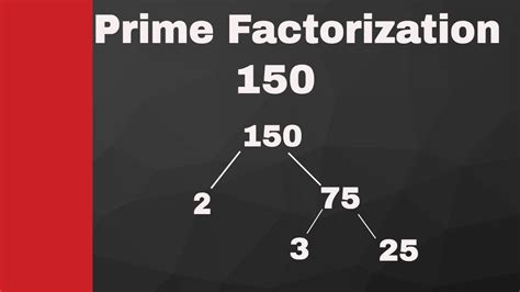 Prime Factorization Of 150 And 66 Youtube