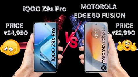 IQOO Z9S PRO VS MOTOROLA EDGE 50 FUSION Full Comparison Which One