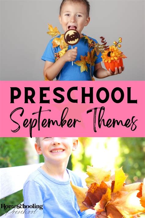 Preschool September Themes - Homeschooling Preschool