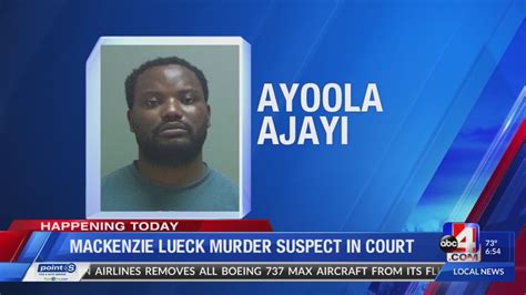 Ayoola Ajayi Accused Of Murdering Mackenzie Lueck Due In Court Youtube