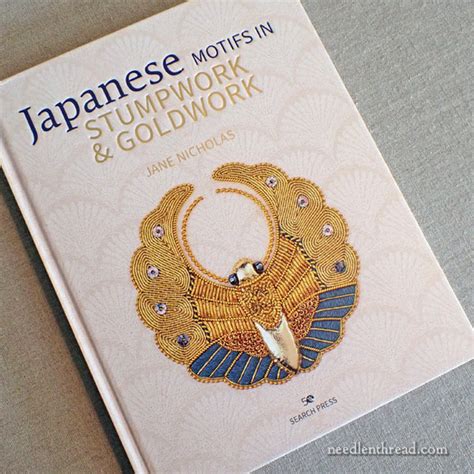 Japanese Motifs In Stumpwork Goldwork By Jane Nicholas A Pre Review