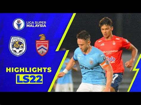 PJ City FC 1 0 Kuala Lumpur City FC Liga Super 2022 Highlights YouTube