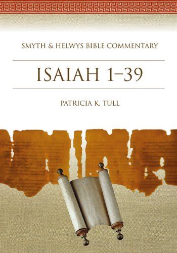 Isaiah 1 39 By Patricia K Tull 9781573120715 Best Commentaries Reviews