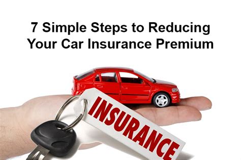 7 Simple Steps To Reducing Your Car Insurance Premium