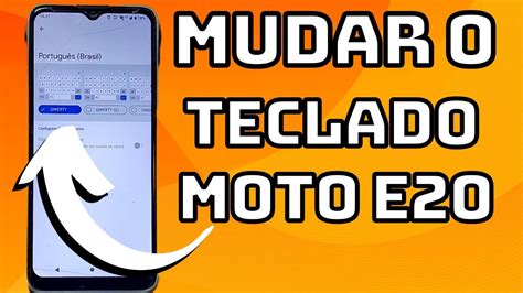 Como Mudar O Estilo Layout Do Teclado Do Celular Motorola Moto E