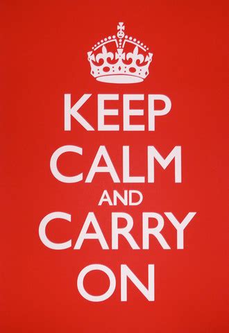 Keep Calm Carry On Origem E Significado Londres Tour Turismo