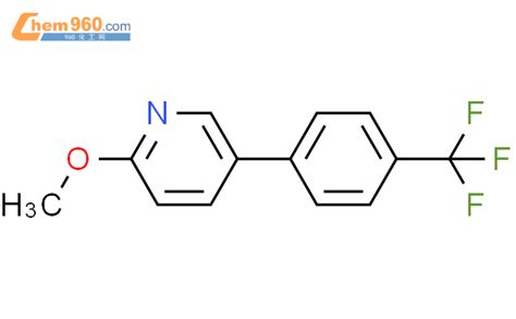 2 methoxy 5 4 trifluoromethyl phenyl pyridineCAS号1261467 29 1 960化工网