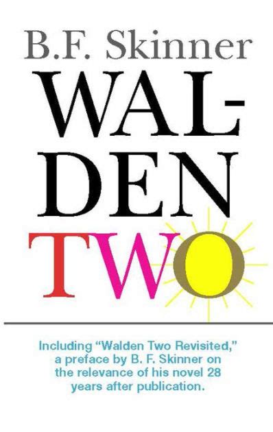 Walden Two / Edition 1 by B.F. Skinner | 9780872207783 | Paperback ...