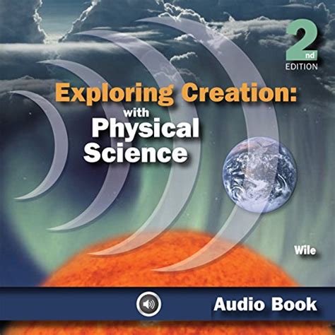 amazoncom exploring creation  physical science  edition