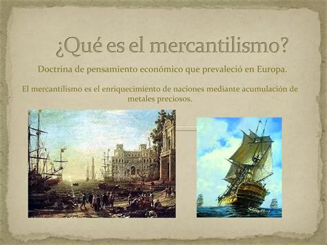 Mercantilismo Vs Capitalismo Ppt