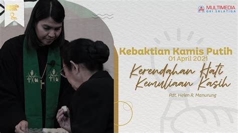 Ibadah Kamis Putih Gki Salatiga Live Stream April