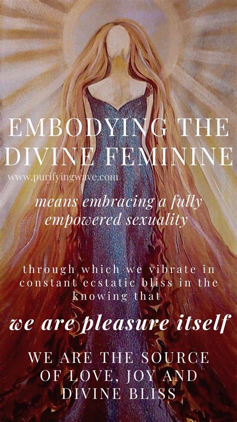 Divine Feminine And Empowered Sexuality Divine Feminine Spirituality