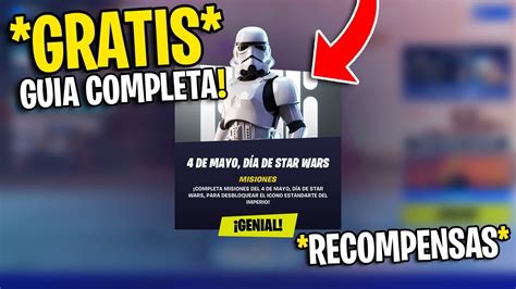 Como Completar Todas Las Misiones De Star Wars En Fortnite 😱 🎁 Desafios 4 De Mayo Dia De Star