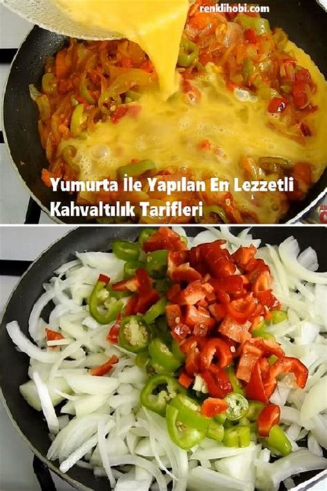 Yumurta Le Yap Lan En Lezzetli Kahvalt L K Tarifleri Meze Tepsisi