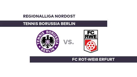 Tennis Borussia Berlin FC Rot Weiß Erfurt Pflichtaufgabe erfüllt