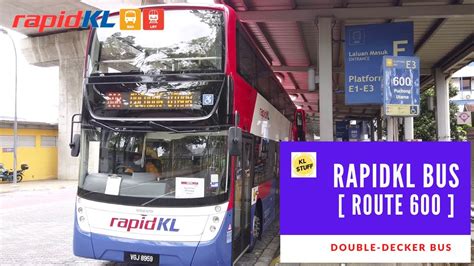 Rapidkl Double Decker Bus Route 600 Hub Pasar Seni ⇒ Puchong Utama