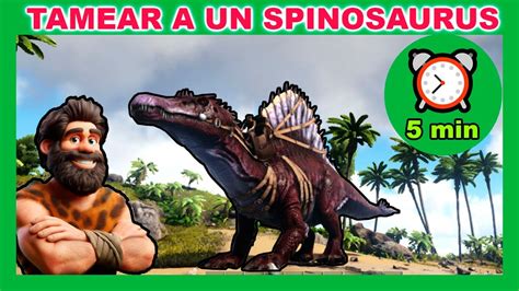 COMO TAMEAR un SPINOSAURUS en ARK FÁCIL Y RÁPIDO guía de ark