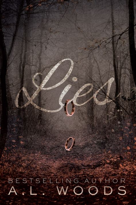 Lies — A.L. WOODS