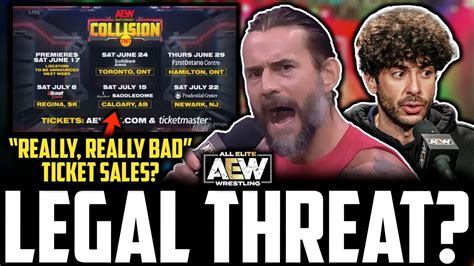 AEW CM Punk SENT LEGAL LETTER AEW Collision Ticket Sales BAD AEW