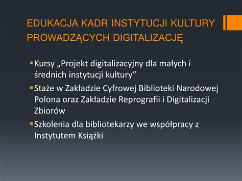 PPT Biblioteka Narodowa Jako Centrum K Ompetencji Digitalizacji