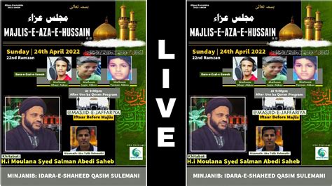 LIVE Majlis E Aza Khitabat Moulana Syed Salman Abedi Saheb At