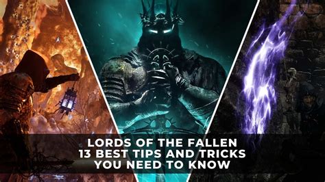 Lords Of The Fallen 13 Best Tips And Tricks You Need To Know KeenGamer