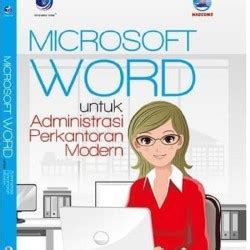 Promo Microsoft Word Untuk Administrasi Perkantoran Modern M Office