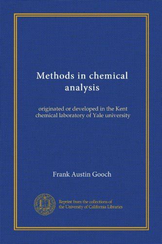 Methods in chemical analysis: originated or developed in the Kent ...