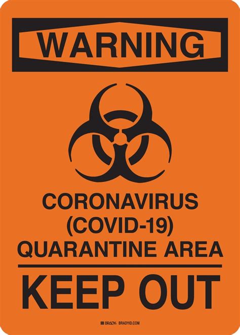 Brady Warning Coronavirus Covid Quarantine Area Keep Out Sign