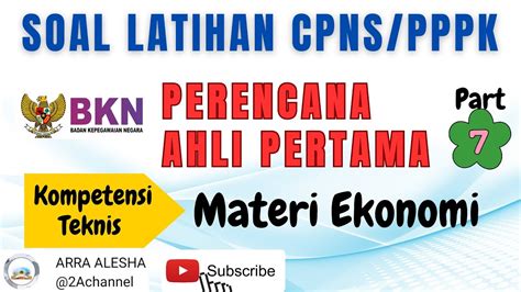 LATIHAN SOAL CPNS PPPK PERENCANA AHLI PERTAMA KOMPETENSI TEKNIS