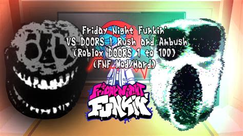 Friday Night Funkin Mod Characters Reacts Vs Doors Rush And Ambush